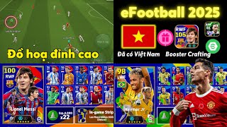 TRẢI NGHIỆM TẤT TẦN TẬT VỀ eFootball 2025  QUÁ BẤT NGỜ VỀ ĐỒ HOẠ GAME LẦN NÀY [upl. by Maribeth431]