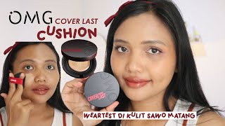 OMG COVER LAST CUSHION  Review amp Weartest di Kulit Sawo Matang amp Berminyak [upl. by Mhoj]