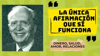 Joseph Murphy en Español quotLa única afirmación que SI FUNCIONA DINERO SALUD AMOR RELACIONESquot [upl. by Sedruol]