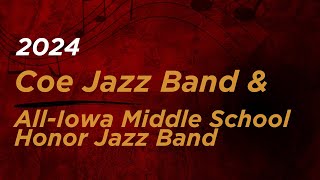 2024 AllIowa Middle School Honor Jazz Band amp The Coe College Jazz Band [upl. by Nitsug]