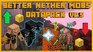 Better Nether Mobs v65 Mod Datapack Update  Minecraft [upl. by Ruthe901]