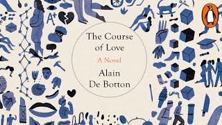 The Course of Love  Alain de Botton [upl. by Etnahs]