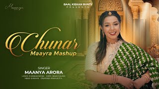 Chunar  Maayra Bhaat Song  Maanya Arora [upl. by Doy]