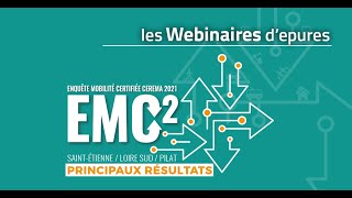 Les webinaire depures  Enquête Mobilité Certifiée Cerema principaux résultats [upl. by Anoirb]