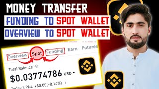 Funding to Spot Wallet Money Transfer in Binance and Overview to Spot Money Transferring [upl. by Sheff]