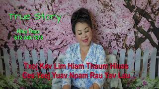 Txoj kev lim hiam thaum hluas ces yeej yuav npam rau yav lau 062723 [upl. by Ariella839]