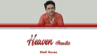 Niall Horan Heaven Acoustic Lyrics Color Coded ENGESP [upl. by Ainalem]