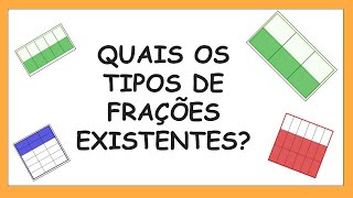 ✎ ✍ 16 Tipos de frações [upl. by Lowenstein]