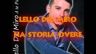 Lello Del Miro  na storia overe [upl. by Ycul695]