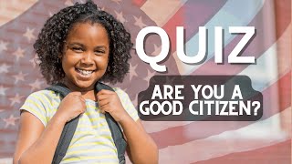 Becoming a Good Citizen Fun Facts amp Quiz Challenge for Kids [upl. by Drarehs]