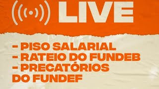 GEAP PISO SALARIAL RATEIO DO FUNDEB PRECATÓRIOS DO FUNDEF [upl. by Ij]