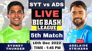 Live Sydney Thunder vs Adelaide Strikers  SYT vs ADS Live 5th T20 Match Big Bash League 202223 [upl. by Mandie]