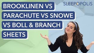 Brooklinen vs Parachute vs Snowe vs Boll amp Branch  Which Are The Best Sheets [upl. by Uile105]