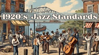 1920s Jazz Standards Best Jazz of the 1920s Best of Dixieland Jazz [upl. by Hsirk]