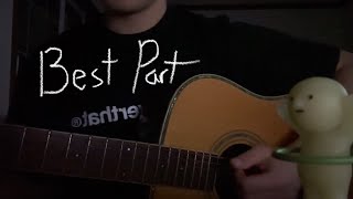 Best Part  Daniel Caesar Cover [upl. by Aime]