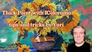 Thick Paint with IColorama Tips amp Tricks from Yuri [upl. by Catlin661]