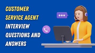 Customer Service Agent Interview Questions And Answers [upl. by Gabbert740]