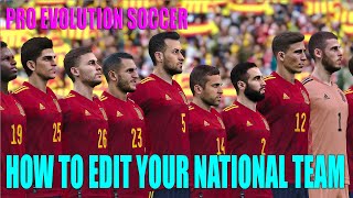 How to Edit Your National Team Selection in PES [upl. by Irakuy]