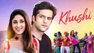 Khushi Full Movie  UNSEEN  Kareena Kapoor Fardeen Khan Amrish Puri  New Bollywood Movies [upl. by Griffie]