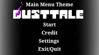 Dusttale Main Menu Theme Credit In Desc [upl. by Carter608]