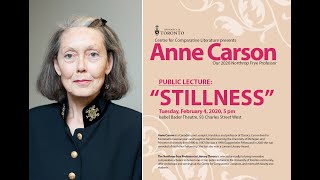 Anne Carsons Public Lecture “Stillness”  Centre for Comparative Literature [upl. by Eserehs951]