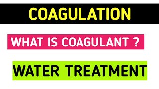 Coagulation Process  what is Coagulant  What is Floc  Water Treatment [upl. by Seen]