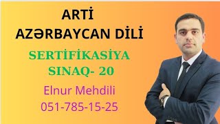 ARTİAzərbaycan diliSınaq20 Sertifikasiya 2024 Elnur Mehdili 0517851525 [upl. by Mellie892]