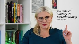 Jak dobrać okulary do kształtu twarzy  twarz trójkątna [upl. by Nicol189]