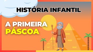 HISTÓRIA INFANTIL  A PRIMEIRA PÁSCOA  Armário do Professor [upl. by Onitrof514]