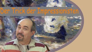 Der Trick der Impressionisten [upl. by Shannen289]