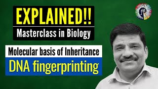 EXPLAINED DNA Fingerprinting  Molecular Basis of Inheritance  Target 360360 in NEET Biology [upl. by Ellenwahs]