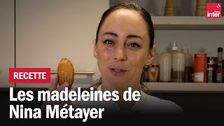 Les madeleines de Nina Métayer [upl. by Jeremias203]