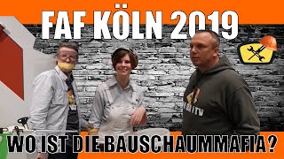 Bauschaum Mafia  FAF Köln 2019 Spezial [upl. by Lennahc]