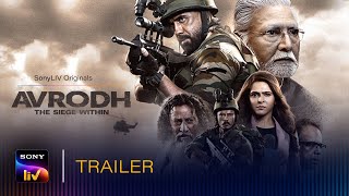 Avrodh  The Siege Within  Official Trailer  Amit Sadh  SonyLIV [upl. by Adnaerb800]