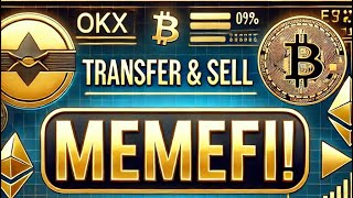 Transfer and Sell Your MemeFi Tokens from OKX Wallet to Any Exchange [upl. by Azirb292]