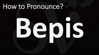 How to Pronounce Bepis CORRECTLY [upl. by Inavihs]