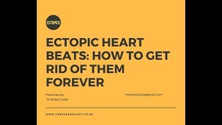 Ectopic heart beats Getting rid of them for good [upl. by Eimmot]