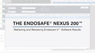 The Endosafe® Nexus 200™ Retrieving and Reviewing EndoscanV™ Results [upl. by Enillebyam]