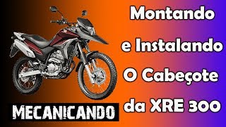 Montando Motor da XRE300 Parte 4 – Instalando o Cabeçote [upl. by Elatsyrc]