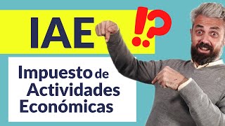 💥 IAE Impuesto de Actividades Económicas ❗❓ [upl. by Enahs]