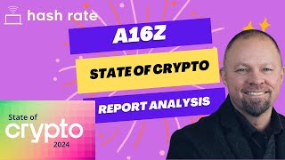 Hash Rate  Ep 077  a16z State of Crypto 2024 Report Analysis [upl. by Kristof684]