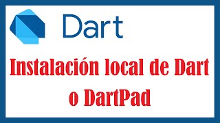 Instalación SDK Dart  Aprende DART desde cero  Curso gratis en español [upl. by Nomaid]