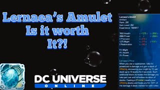 DCUO Lernaeas Amulet Is it worth investing 2020 [upl. by Netsirc946]