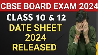 CBSE DATE SHEET 2024 RELEASED  CBSE BOARD EXAM 2024  CBSE Date Sheet Latest News [upl. by Hedveh]