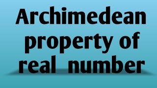 Archimedean property of real number in Hindi [upl. by Morton]