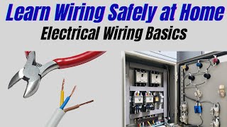 Electrical Wiring Basics Learn the Fundamentals for Safe Home Projects [upl. by Llegna]