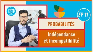 CAFE ECO  Probabilités S2 EP11 Indépendance et incompatibilité [upl. by Anaoy963]