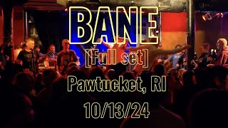 Bane live  Full Set  The Met  Pawtucket RI  101324 [upl. by Flem]