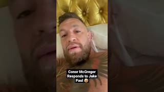 Throwback to when Conor McGregor responds to Jake Paul😂 mcgregor paultyson boxing [upl. by Dilahk]