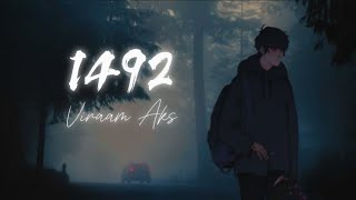 1492  Viraam Aks  Lyrics [upl. by Uy]